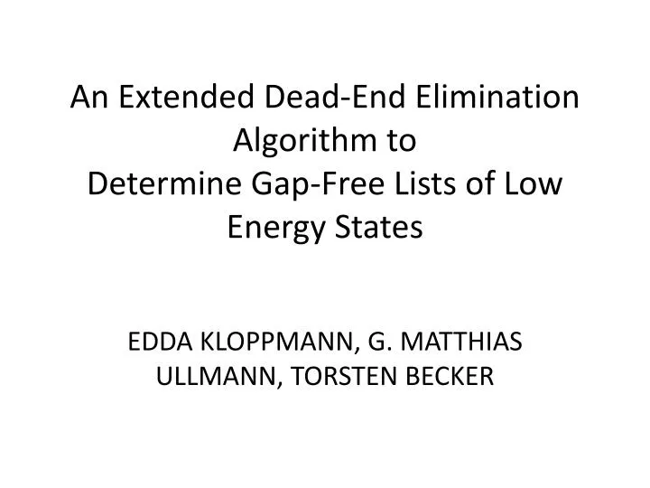 an extended dead end elimination algorithm to determine gap free lists of low energy states