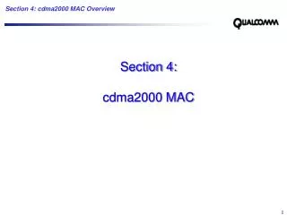 Section 4: cdma2000 MAC