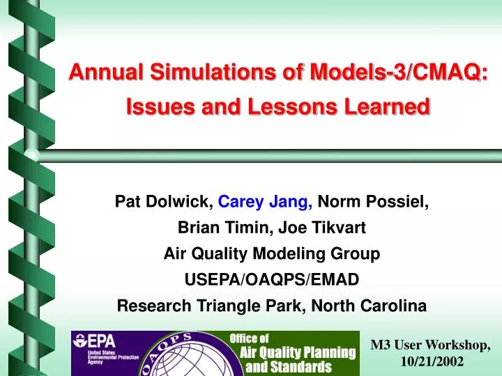 annual simulations of models 3 cmaq issues and lessons learned