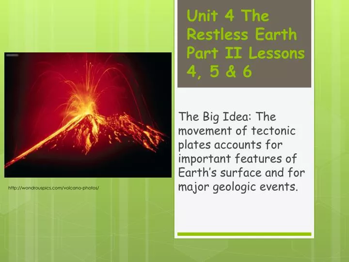 unit 4 the restless earth part ii lessons 4 5 6