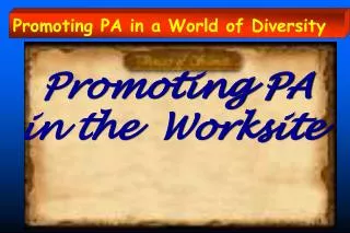 Promoting PA in the Worksite