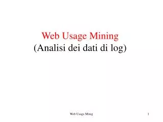 web usage mining analisi dei dati di log