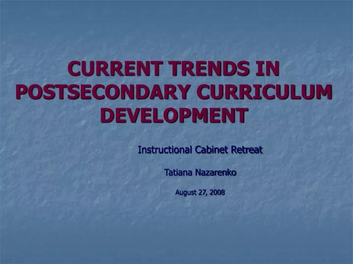 current trends in postsecondary curriculum development