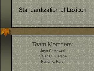 Standardization of Lexicon
