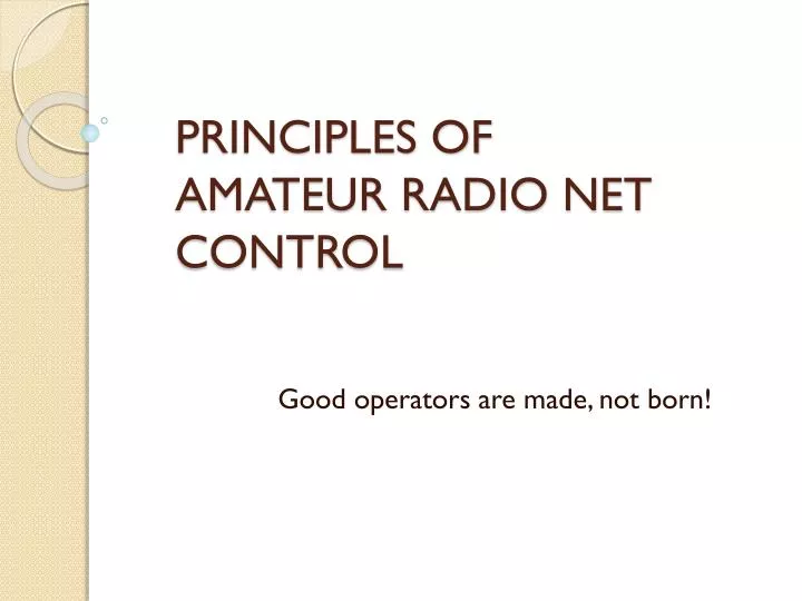 principles of amateur radio net control