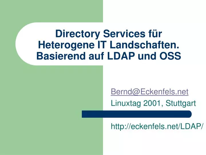 directory services f r heterogene it landschaften basierend auf ldap und oss