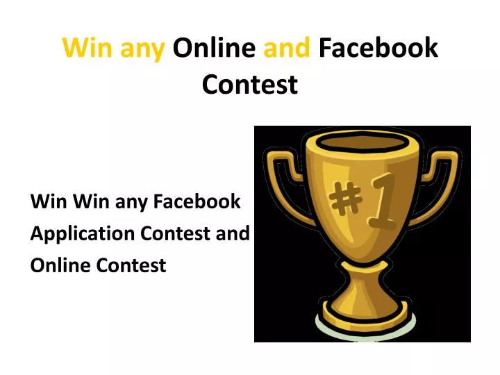 win any online and facebook contest