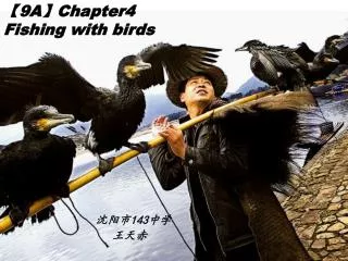 ?9A?Chapter4 Fishing with birds