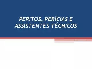 peritos per cias e assistentes t cnicos