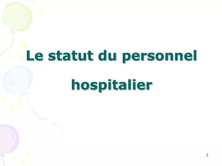 le statut du personnel hospitalier