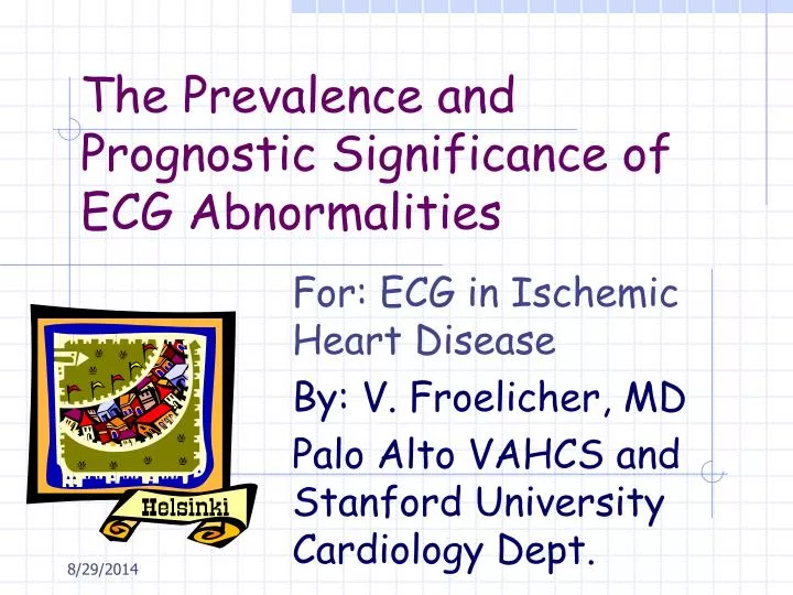 the prevalence and prognostic significance of ecg abnormalities