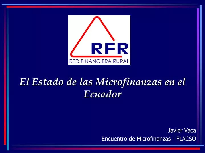 el estado de las microfinanzas en el ecuador