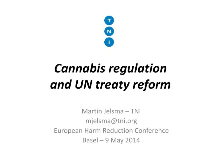 cannabis regulation and un treaty reform