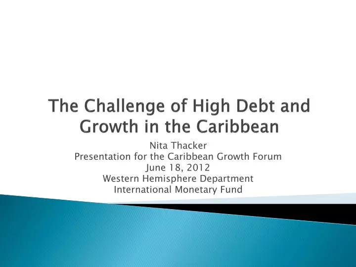 the challenge of high debt and growth in the caribbean