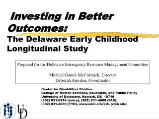 Investing in Better Outcomes: The Delaware Early Childhood Longitudinal Study