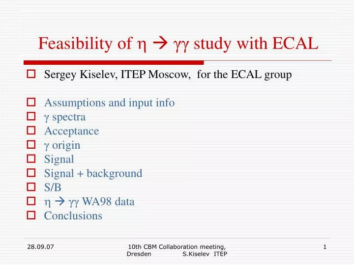 feasibility of study with ecal
