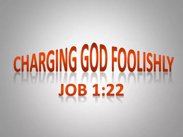 charging god foolishly