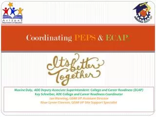 Coordinating PEPS &amp; ECAP :