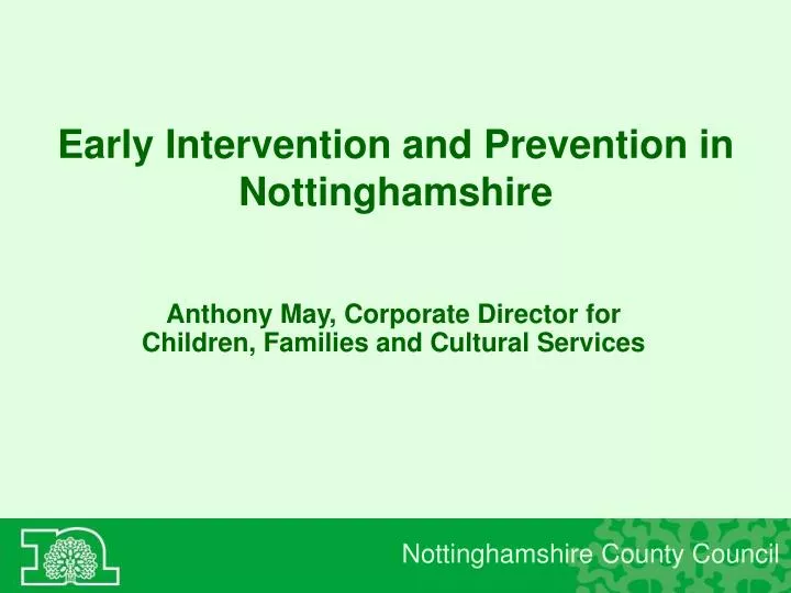 early intervention and prevention in nottinghamshire