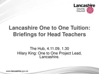 Lancashire One to One Tuition: Briefings for Head Teachers