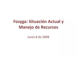 fosyga situaci n actual y manejo de recursos