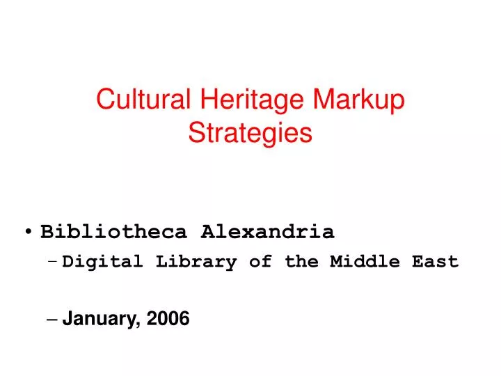cultural heritage markup strategies