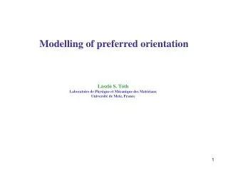 Modelling of preferred orientation