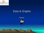 Data &amp; Graphs - slide 1