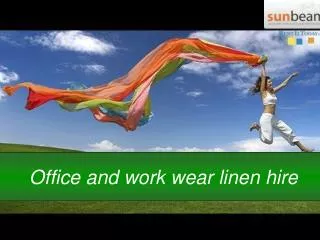 Office and work wear linen hire