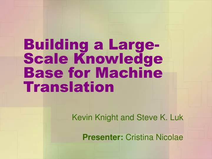 building a large scale knowledge base for machine translation