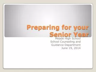 Preparing for your Senior Year