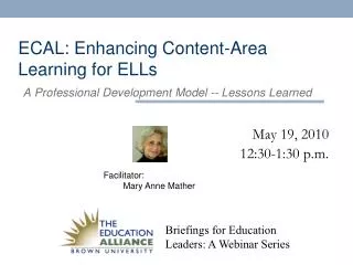 ECAL: Enhancing Content-Area Learning for ELLs A Professional Development Model -- Lessons Learned