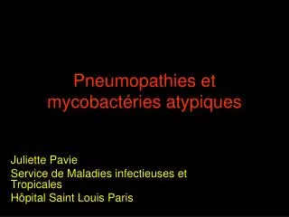 pneumopathies et mycobact ries atypiques