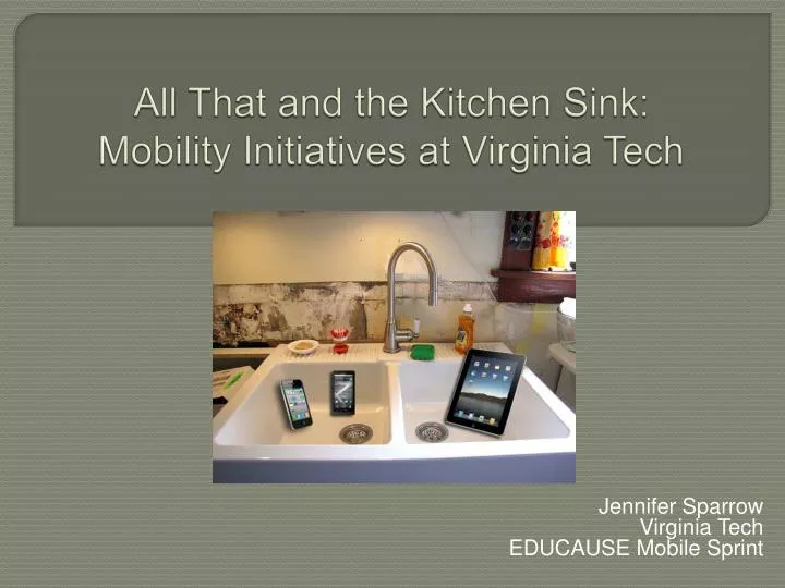 all that and the kitchen sink mobility initiatives at virginia tech
