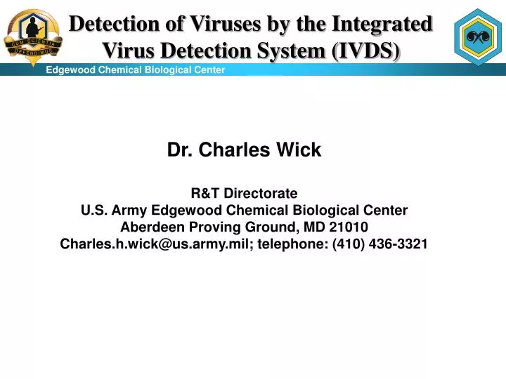 detection of viruses by the integrated virus detection system ivds