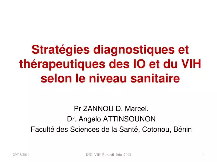 strat gies diagnostiques et th rapeutiques des io et du vih selon le niveau sanitaire