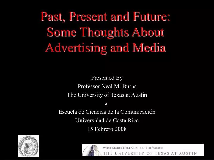 past present and future some thoughts about advertising and media