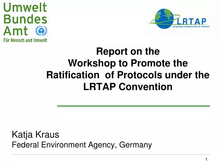report on the workshop to promote the ratification of protocols under the lrtap convention