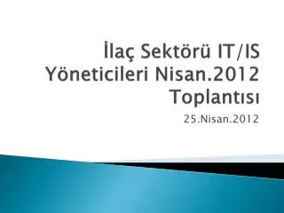 la sekt r it is y neticileri nisan 2012 toplant s