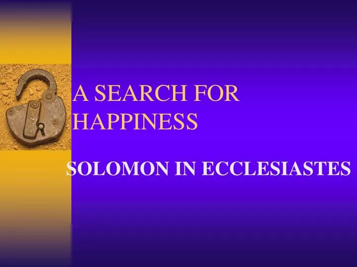 a search for happiness