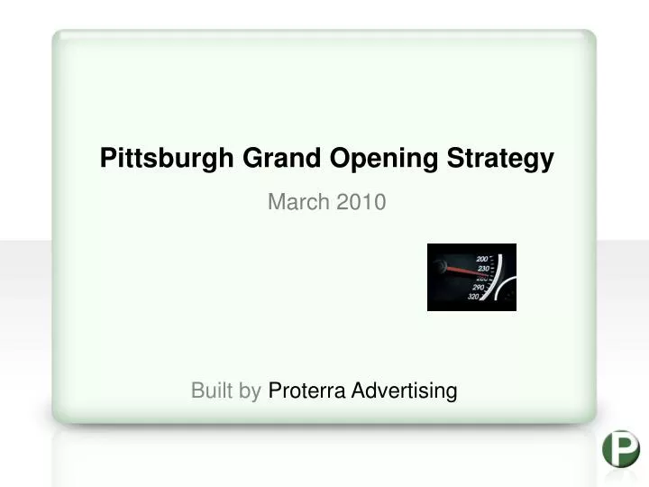 pittsburgh grand opening strategy march 2010