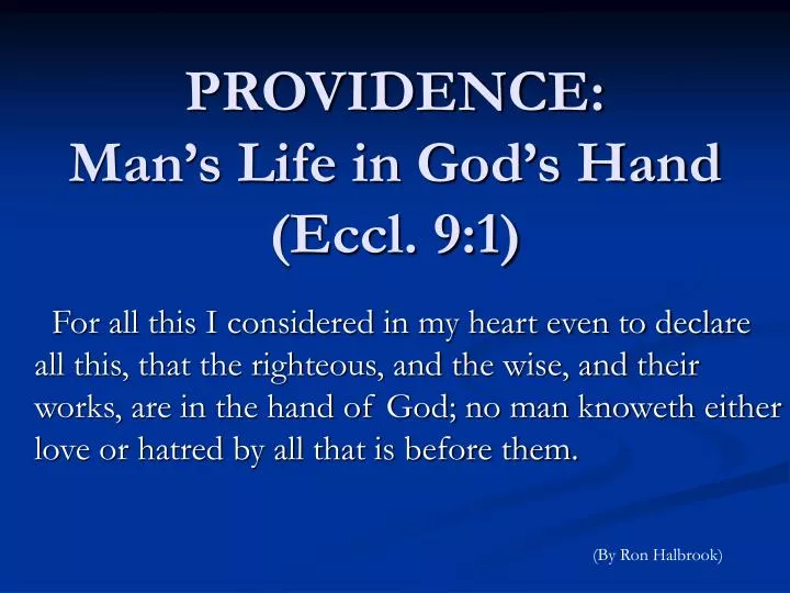 providence man s life in god s hand eccl 9 1