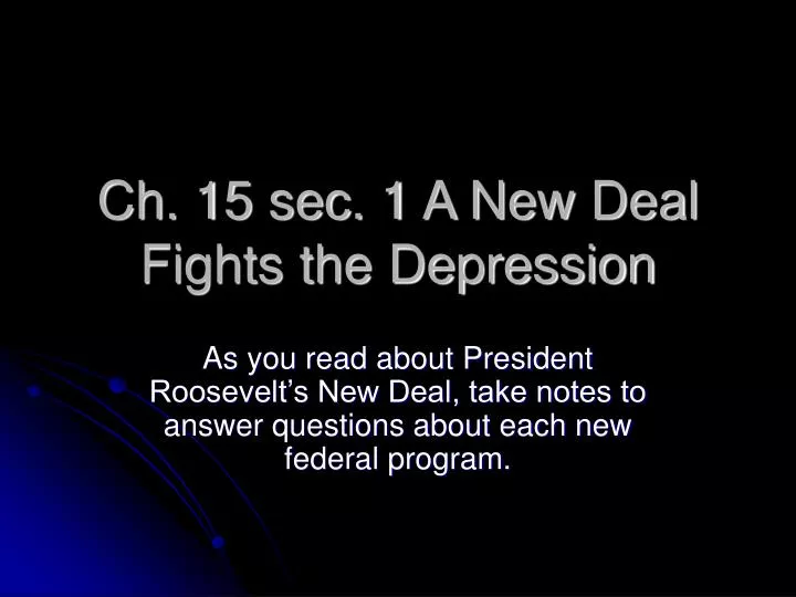 ch 15 sec 1 a new deal fights the depression