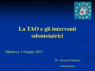 la tao e gli interventi odontoiatrici