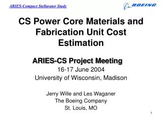 CS Power Core Materials and Fabrication Unit Cost Estimation