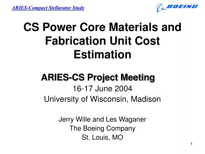 cs power core materials and fabrication unit cost estimation