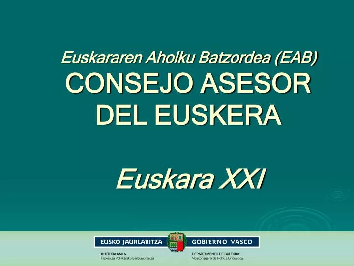 euskararen aholku batzordea eab consejo asesor del euskera euskara xxi