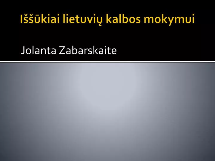 i kiai lietuvi kalbos mokymui