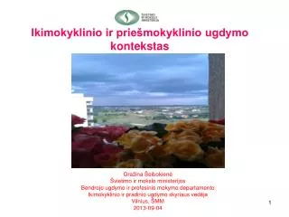 ikimokyklinio ir prie mokyklinio ugdymo kontekstas