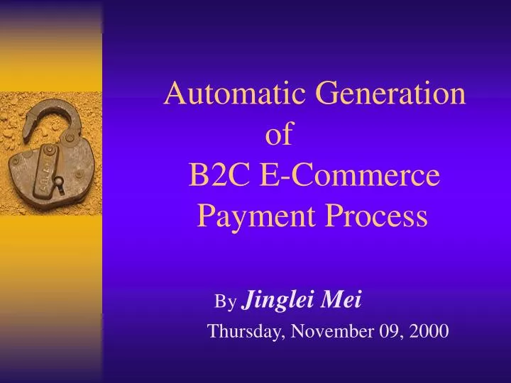 automatic generation of b2c e commerce payment process